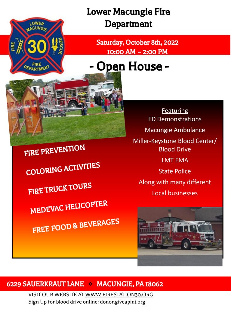 ANNUAL OPEN HOUSE & FIRE PREVENTION DAY SATURDAY, OCTOBER 8TH, 2022 Lower Macungie Fire